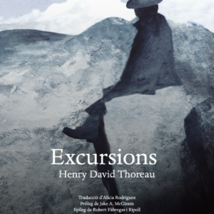 Excursions Henry David Thoreau Edicions Reremús Salt 2021 Llibres