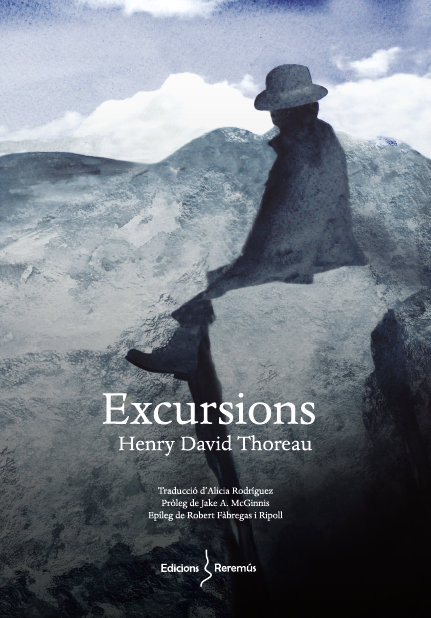 Excursions Henry David Thoreau Edicions Reremús Salt 2021 Llibres