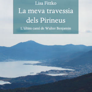 Llibre Lisa Fittko La meva travessia dels Pirineus Edicions Reremúspng